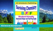 Enjoyed Read Surviving Chemistry BFF: Homework Helper and Test Prep Guide for High School Chemistry