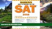 Enjoyed Read How to Prepare for the SAT: 2007-2008 (Barron s How to Prepare for the Sat I (Book