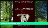 Enjoyed Read Defining Twilight: Vocabulary Workbook for Unlocking the SAT, ACT, GED, and SSAT
