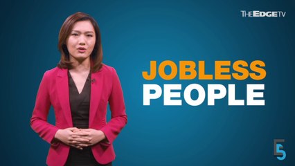 EVENING 5: Malaysia’s jobless youth numbers ‘alarming’
