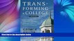 Big Deals  Transforming a College: The Story of a Little-Known College s Strategic Climb to