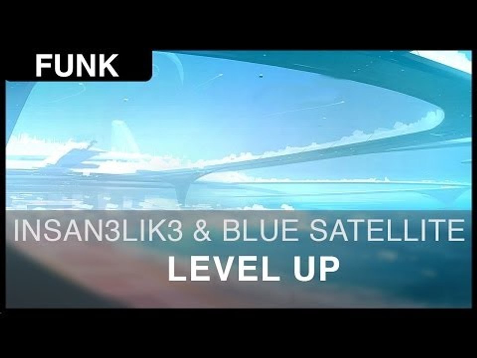 Insan3lik3 & blue satellite - level up
