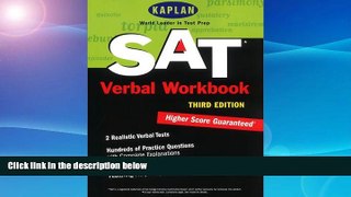 Free [PDF] Downlaod  Kaplan SAT Verbal Workbook, Third Edition (Kaplan SAT Critical Reading