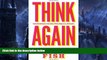 Big Deals  Think Again: Contrarian Reflections on Life, Culture, Politics, Religion, Law, and