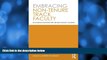 Big Deals  Embracing Non-Tenure Track Faculty: Changing Campuses for the New Faculty Majority