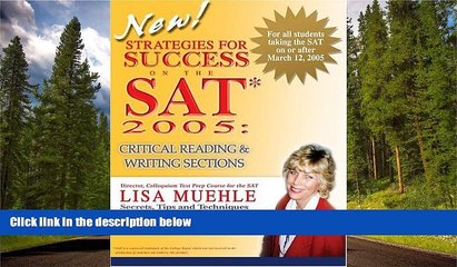 Online eBook Strategies for Success on the SAT* 2005: Critical Reading   Writing Sections: