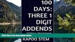 Big Deals  100 Addition Worksheets with Three 1-Digit Addends: Math Practice Workbook (100 Days