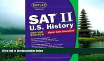 Fresh eBook SAT II: U.S. History 2004-2005 (Kaplan SAT Subject Tests: U.S. History)