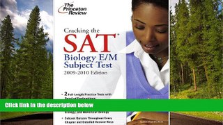 Fresh eBook Cracking the SAT Biology E/M Subject Test, 2009-2010 Edition (College Test Preparation)