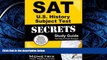 read here  SAT U.S. History Subject Test Secrets Study Guide: SAT Subject Exam Review for the SAT
