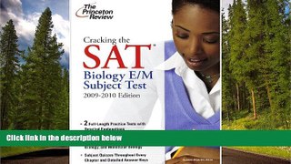 Choose Book Cracking the SAT Biology E/M Subject Test, 2009-2010 Edition (College Test Preparation)