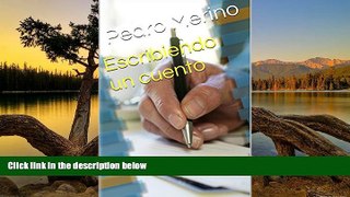 Big Deals  Escribiendo un cuento (Spanish Edition)  READ ONLINE