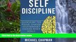 Books to Read  Self Discipline: Change your Mindset - Choose Wiser Goals: Self DIscipline, Build