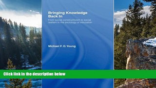 Books to Read  Bringing Knowledge Back In: From Social Constructivism to Social Realism in the