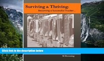 Books to Read  Surviving   Thriving: Becoming a Trucker...: from student driver to professional