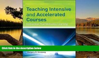 Books to Read  Teaching Intensive and Accelerated Courses: Instruction that Motivates Learning