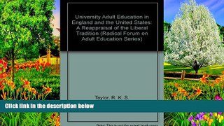 Books to Read  University Adult Education in England and the United States: A Reappraisal of the