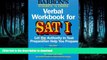 READ BOOK  Verbal Workbook for Sat I (Barron s Verbal Workbook for Sat I) FULL ONLINE