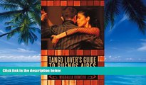 PDF  Tango Lover S Guide To Buenos Aires: Insights And Recommendations Migdalia Romero  PDF