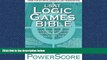 FAVORITE BOOK  LSAT Logic Games Bible: A Comprehensive System for Attacking the Logic Games