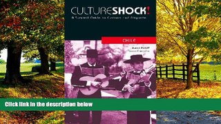 Buy  Cultureshock! Chile: A Survival Guide to Customs and Etiquette (Cultureshock Chile: A