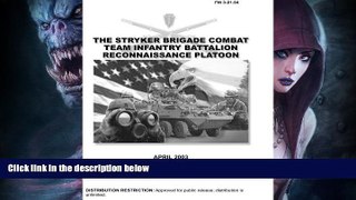READ book  Field Manual FM 3-21.94 The Stryker Brigade Combat Team Infantry Battalion