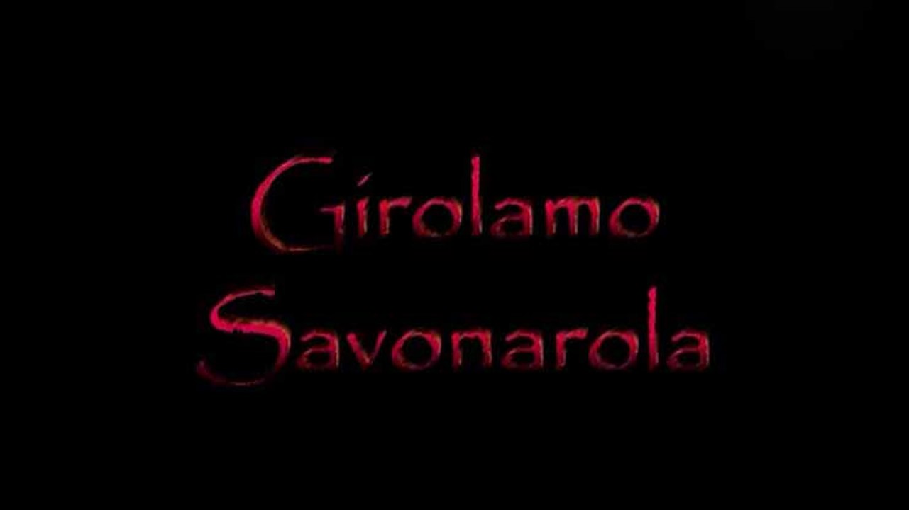 Сети истории 9 серия. Джироламо Савонарола (2013)