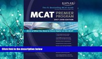 FAVORITE BOOK  Kaplan MCAT 2007-2008 Premier Program (w/ CD-ROM) (Kaplan MCAT Premier Program