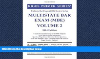 FAVORITE BOOK  Rigos Primer Series Uniform Bar Exam (UBE) Review Series Multistate Bar Exam MBE