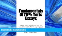 FULL ONLINE  Fundamentals Of 75% Torts Essays: 