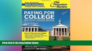 READ FULL  Paying for College Without Going Broke, 2015 Edition (College Admissions Guides)  BOOOK