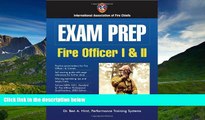 Fresh eBook Exam Prep: Fire Officer I     II (Exam Prep (Jones   Bartlett Publishers))