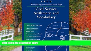 Enjoyed Read Arco Civil Service Arithmetic and Vocabulary: Everything You Need to Know to Get a
