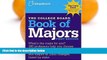 Big Deals  The College Board Book of Majors: First Edition (College Board Index of Majors and