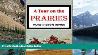 Buy NOW  A Tour on the Prairies (1835) Washington Irving  Book