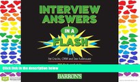 FULL ONLINE  Interview Answers in a Flash: 200 Flash Card-Style Questions and Answers to Prepare