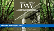 Deals in Books  Making College Pay: Strategies for Choosing Wisely, Doing Well   Maximizing Your