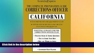 READ book  Corrections Officer: California: Complete Preparation Guide (Learning Express Law