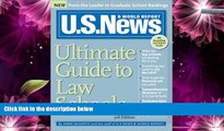READ NOW  U.S. News Ultimate Guide to Law Schools, 3E  BOOOK ONLINE