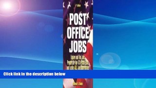READ book  Post Office Jobs: Explore and Find Jobs, Prepare for the 473 Postal Exam, and Locate