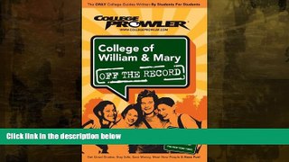Must Have  College of William   Mary: Off the Record - College Prowler (College Prowler: College