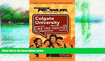Deals in Books  Colgate University: Off the Record - College Prowler (College Prowler: Colgate