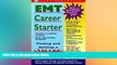 Must Have  EMT Career Starter  BOOOK ONLINE