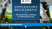 Deals in Books  John Baylor s Blueprint for Maximizing College at Minimal Cost: How to Find Your