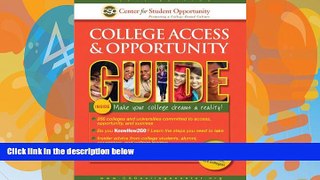 Big Deals  2011 College Access and Opportunity Guide (College Access   Opportunity Guides)