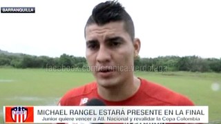 Michael Rangel habló en la previa del juego entre Junior y Nacional · Copa Colombia 2016 (final, vuelta)