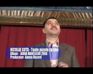 Nicolae Guta - Toate pozele cu tine