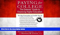 Deals in Books  Paying for College: The Greenes  Guide to Financing Higher Education  BOOK ONLINE