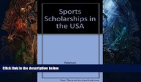 READ FULL  Sports Schlsps  College Athletic Prgrms (Peterson s Sports Scholarships   College