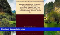 Big Deals  Grad BK6: Bus/Ed/Hlth/Info/Law/SWrk 1996 (Peterson s Annual Guides to Graduate Study,